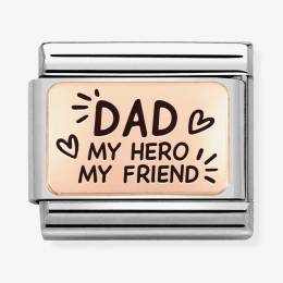 Nomination Composable CLASSIC Plates Dad My Hero My Friend Charm 430111-13